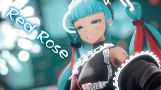 【MMD】Red Rose　初音ミク