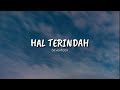 HAL TERINDAH - Seventeen | LIRIK