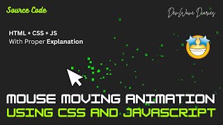 Mouse Movement animation using CSS and JavaScript | #css #animation #javascript #webdevelopment