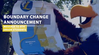 Boundary Change Announcement - Message To 8th Grade Students