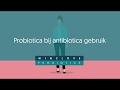 Probiotica bij antibioticagebruik