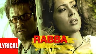 Rabba (Lounge Mix) Lyrical Video | Musafir | Richa Sharma | Sanjay Dutt, Anil Kapoor, Sameera Reddy