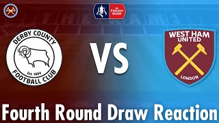 Derby County Vs. West Ham United FA Cup Fourth Round Draw Reaction | JP WHU TV