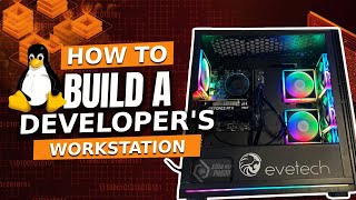 Building A Developer's Linux Workstation Tutorial Preview