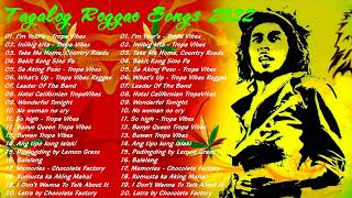 Tagalog Reggae Classics Songs 2022  || Chocolate Factory ,Tropical Depression, Blakdyak