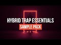HYBRID TRAP ESSENTIALS V9 - ULTIMATE SAMPLE PACK WITH VOCALS