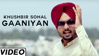 Gaaniyan | (Official Music Video) | Khushbir Sohal | Songs 2015 | Jass Records