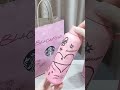 Blackpink x Starbucks Tumbler Unboxing Part 2!!| Pink semua 🫠| #blackpink #starbucks #unboxing