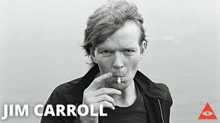 Jim Carroll on Finding Your True Path—A Timeless Interview