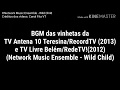 Trilha Sonora das Vinhetas da TV Antena 10 (2013) e TV Livre de Belém (2012)