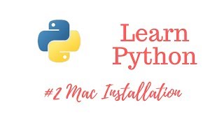 Learn Python Episode #2: Mac/Linux Installation