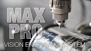 Max Pro Vision Engraving & Routing System