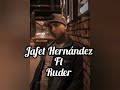 (NO PENSABA EN ESTO) Jafet Hernández ft Ruder 💣(Santa Estudio) 🕶️