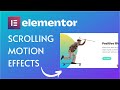 How to Add Scrolling Effects to Your Website Using Elementor | Elementor Tutorial 2022