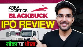 Zinka Logistics IPO (BlackBuck) Full Review | Zinka Logistics IPO GMP | Apply Or Not?