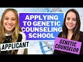 Applying to GENETIC COUNSELING school: everything you need to know