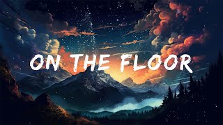 On The Floor - Jennifer Lopez (Feat. Pitbull) (Lyrics) 🎵 mix