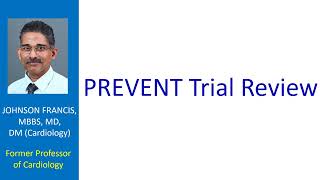 PREVENT Trial Review