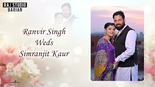 Live Wedding Ceremony || Ranvir Weds Simranjit || Raj Studio Barian