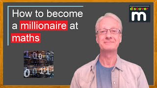 💰💰 How to become a millionaire at maths 🤑