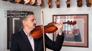 Alexandre Lefrancois violin, 2022, Mirecourt, FRANCE / Cristian Fatu / at the Metzler Violin Shop