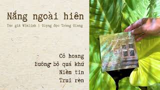 Nắng ngoài hiên (2) - Tác giả Winlinh | Giọng đọc Tràng Giang