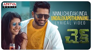 #Check​ - Ninnu Chudakunda Lyrical |​ Nithiin, Priya Varrier | Chandra Sekhar Yeleti | KalyaniMalik