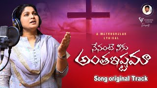 Nenante Neeku Antha Istama Song original Track | a Good Friday Song | Methushelah | Nissy Paul |