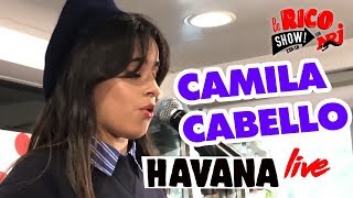 Camila Cabello "Havana" Live - Le Rico Show Sur NRJ