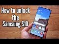 How to Unlock the Samsung Galaxy S10 & S10 Plus - Any Carrier, Any Country