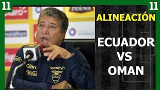 Alineación de Bolillo contra Oman - Futbol ecuatoriano