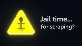 Am I Going to Jail for Web Scraping? Practical Advice from AI automation developer