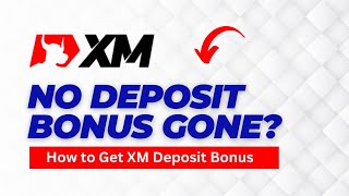 XM Broker Updates: No $30 Deposit Bonus? New 2024 Deposit Bonus Explained!