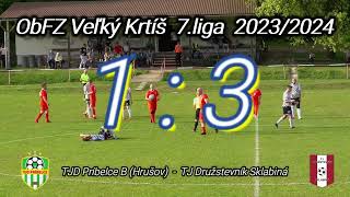 ZOSTRIH |2024| TJD Príbelce B (Hrušov) - TJ Družstevník Sklabiná 1:3