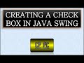 BlueJ | Creating a check box in Java Swing | Transistor World