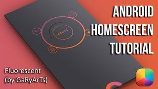 Fluorescent (by GaRyArTs) - Android Homescreen Tutorial