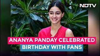 How Ananya Panday Celebrated Birthday With Paparazzi