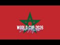 DIMA MAROC (دموع ونار) - Official Moroccan Fan Chant