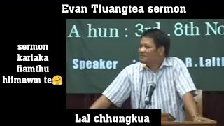 HLIMAWM LEH NUIH TIZA LAI-2 EVAN TLUANGTEA