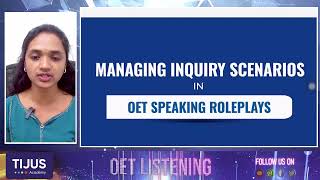 MANAGING INQUIRY SCENARIOS IN OET SPEAKING ROLEPLAY