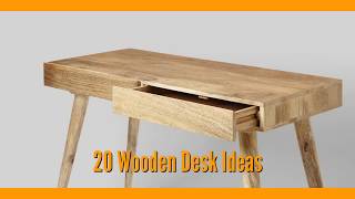 20 Wooden Desk Ideas