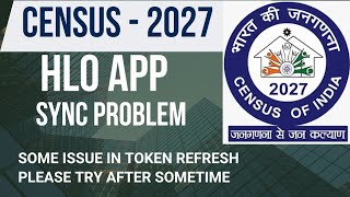 HLO App Sync Issue: "Some issue in token refresh" error - How to fix