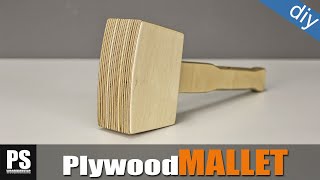 How to make a Plywood Mallet