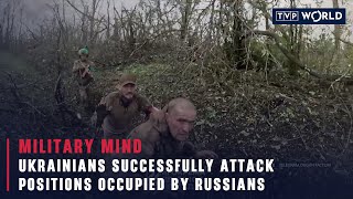 Ukrainians successfully attack positions occupied by Russians | Military Mind | TVP World