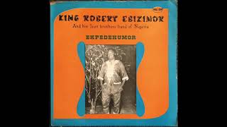 King Robert Ebizimor – Ekpedekumor