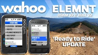 Wahoo ELEMNT "Ready To Ride" Update for ROAM V2 and BOLT V2