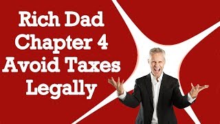 How The Rich Avoid Taxes Legally | Rich Dad Poor Dad | Chapter 4