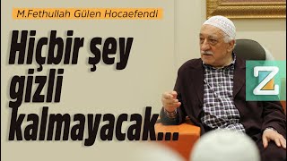 Hiçbir Şey Gizli Kalmayacak... | Mizan | M. Fethullah Gülen Hocaefendi