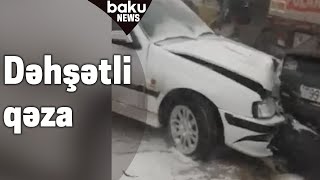 Bakı-Ələt yolunda dəhşətli qəza - Baku TV