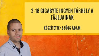 2-16 Gigabyte ingyen tárhely a fájljainak